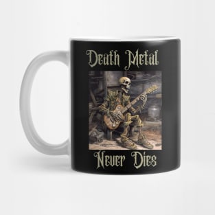 Death Metal Never Dies Mug